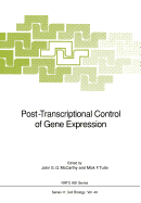 Post-Transcriptional Control of Gene Expression