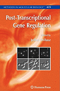 Post-Transcriptional Gene Regulation