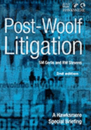 Post Woolf Litigation - Gerlis, Stephen, and Stevens, Richard, and Haddon, Peter