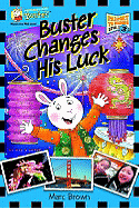 Postcards From Buster: Buster Changes His Luck (L3): First Reader Series