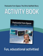 Postcards from Space: The Chris Hadfield Story: Activity Book