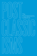 Postclassicisms