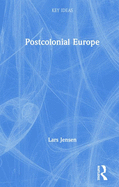 Postcolonial Europe