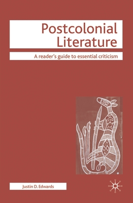 Postcolonial Literature - Edwards, Justin D, and Tredell, Nicolas (Editor)