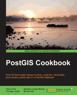 PostGIS Cookbook: For web developers and software architects this book will provide a vital guide to the tools and capabilities available to PostGIS spatial databases. Packed with hands-on recipes and powerful concepts