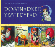 Postmarked Yesteryear: 30 Rare Holiday Postcards