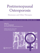 Postmenopausal Osteoporosis: Hormones & Other Therapies