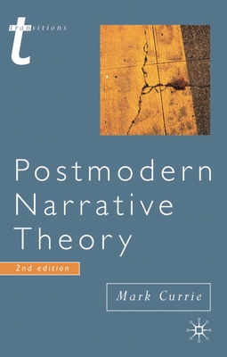 Postmodern Narrative Theory - Currie, Mark