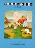 Postmodernism: A Reader