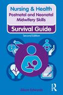 Postnatal and Neonatal Midwifery Skills