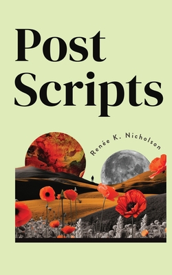 Postscripts - Nicholson, Ren�e K