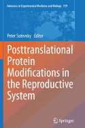 Posttranslational Protein Modifications in the Reproductive System