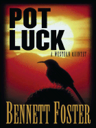 Pot Luck: A Western Quintet