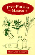 Pot-Pouri Making