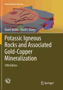 Potassic Igneous Rocks and Associated Gold-Copper Mineralization