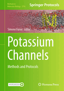 Potassium Channels: Methods and Protocols