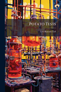 Potato Tests