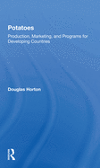 Potatoes: Production, Marketing, and Programs for Developing Countries