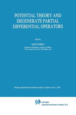Potential Theory and Degenerate Partial Differential Operators - Biroli, Marco (Editor)