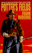 Potter's Fields - Roderus, Frank