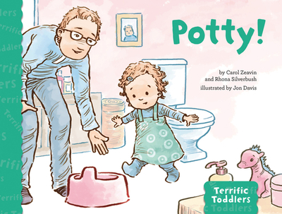 Potty! - Zeavin, Carol, and Silverbush, Rhona