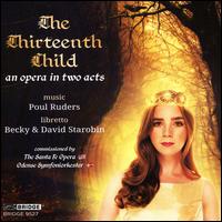 Poul Ruders: The Thirteenth Child - Alasdair Kent (tenor); Alex Rosen (bass); Ashraf Sewailam (bass baritone); David Portillo (tenor); Matt Boehler (bass);...