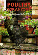 Poultry for Anyone - Roberts, Victoria