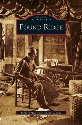 Pound Ridge - Major, Richard, and Manna, Vincent