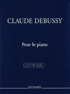 Pour Le Piano: Piano Solo - Critical Edition