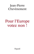 Pour l'Europe votez non !