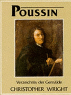 Poussin : Gem�lde : ein kritisches Werksverzeichnis