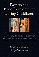 Poverty and Brain Development During Childhood: An Approach from Cognitive Psychology and Neuroscience