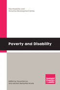 Poverty and Disability - Barron, Tanya (Editor), and Ncube, Jabulani Manombe (Editor)