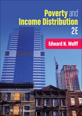 Poverty and Income Distribution - Wolff, Edward N