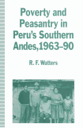 Poverty and Peasantry in Peru's Southern Andes, 1963-90