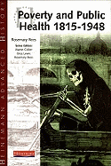 Poverty and Public Health, 1815-1948