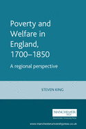 Poverty and Welfare in England, 1700-1850