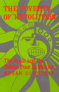 Poverty of Revolution: State & Urban Poor in Mexico