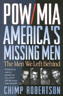 POW/MIA: America's Missing Men: The Men We Left Behind