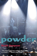Powder: A Rock 'n' Roll Novel