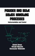Powder and Bulk Solids Handling Processes: Instrumentation and Control