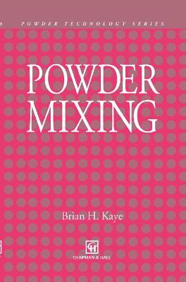 Powder Mixing - Kaye, B H