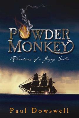 Powder Monkey - Dowswell, Paul