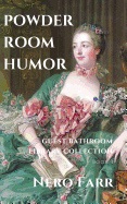 Powder Room Humor: Guest Bathroom Library Collection
