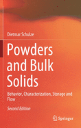 Powders and Bulk Solids: Behavior, Characterization, Storage and Flow