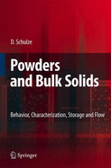 Powders and Bulk Solids: Behavior, Characterization, Storage and Flow