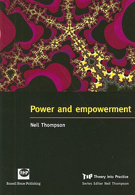 Power and Empowerment - Thompson, Neil