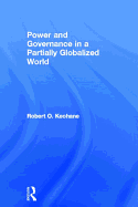 Power and Governance in a Partially Globalized World