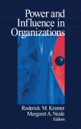 Power and Influence in Organizations
