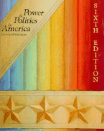 Power and Politics in America